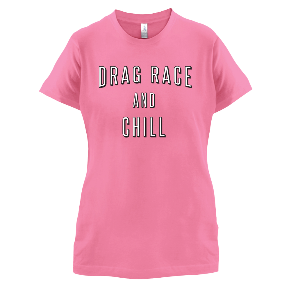 Drage Race & Chill T Shirt