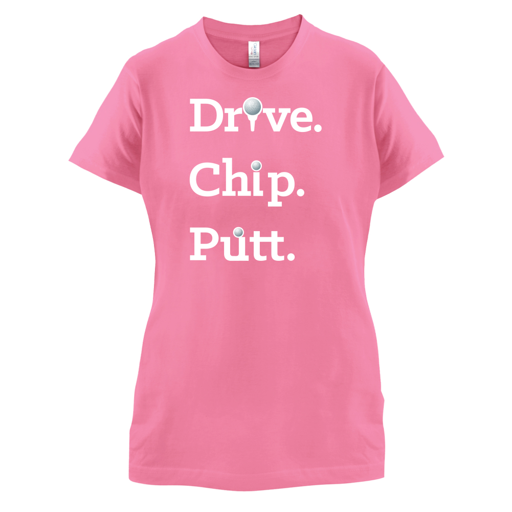 Drive Chip Putt T Shirt