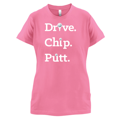 Drive Chip Putt T Shirt