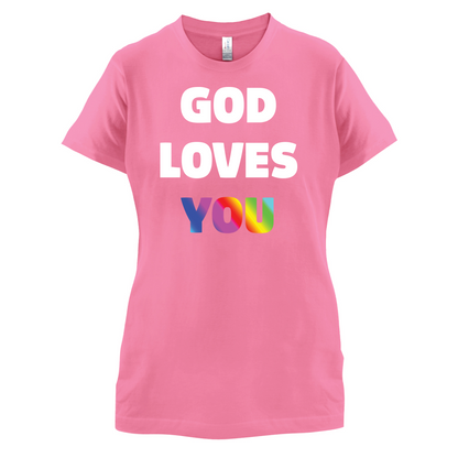 God Loves You T Shirt