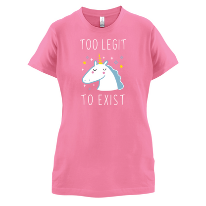 Too Legit To Exist T Shirt