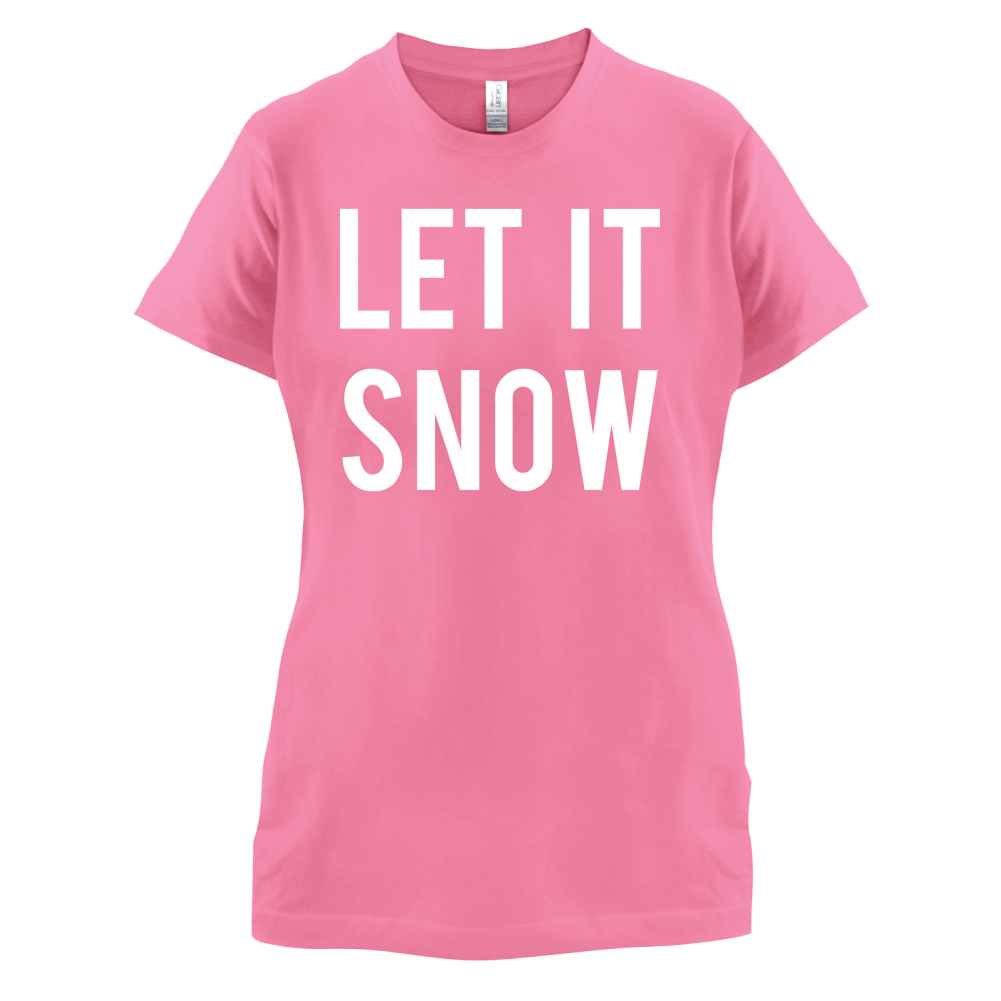 Let It Snow T Shirt