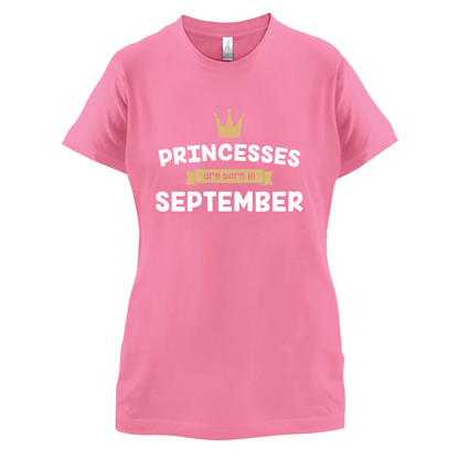 Princesses Are Born In September T Shirt