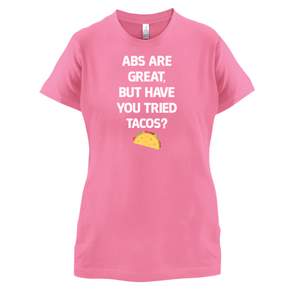 Abs Are Great, Taco's T Shirt