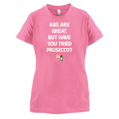 Abs Are Great, Prosecco T Shirt