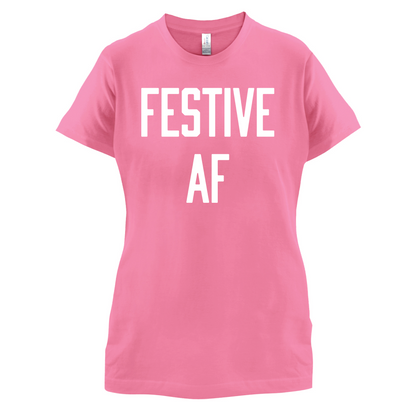 Festive AF T Shirt