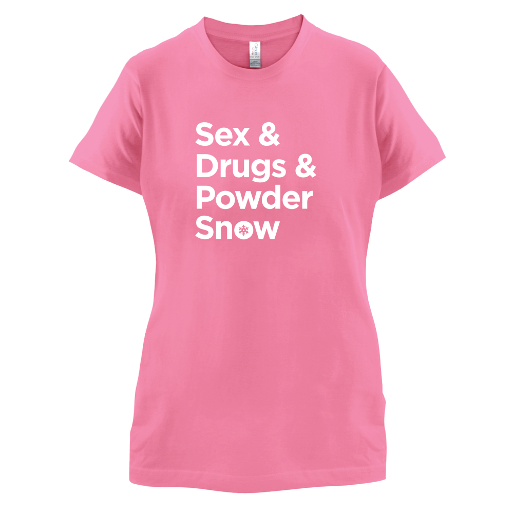 Sex & Drugs & Powder Ski T Shirt