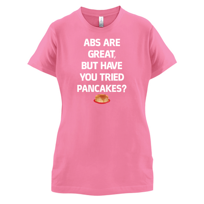 Abs Are Great, Pancakes T Shirt