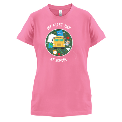 My First Day At School T Shirt