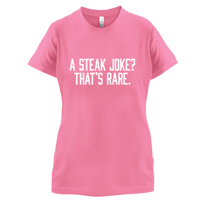 Steak Joke, Thats Rare T Shirt