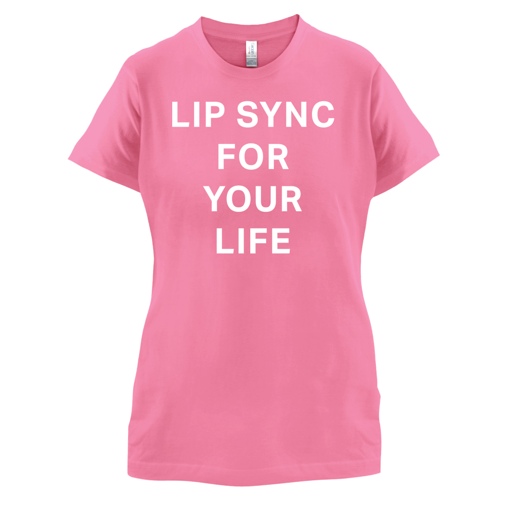 Lip Sync For Your Life T Shirt