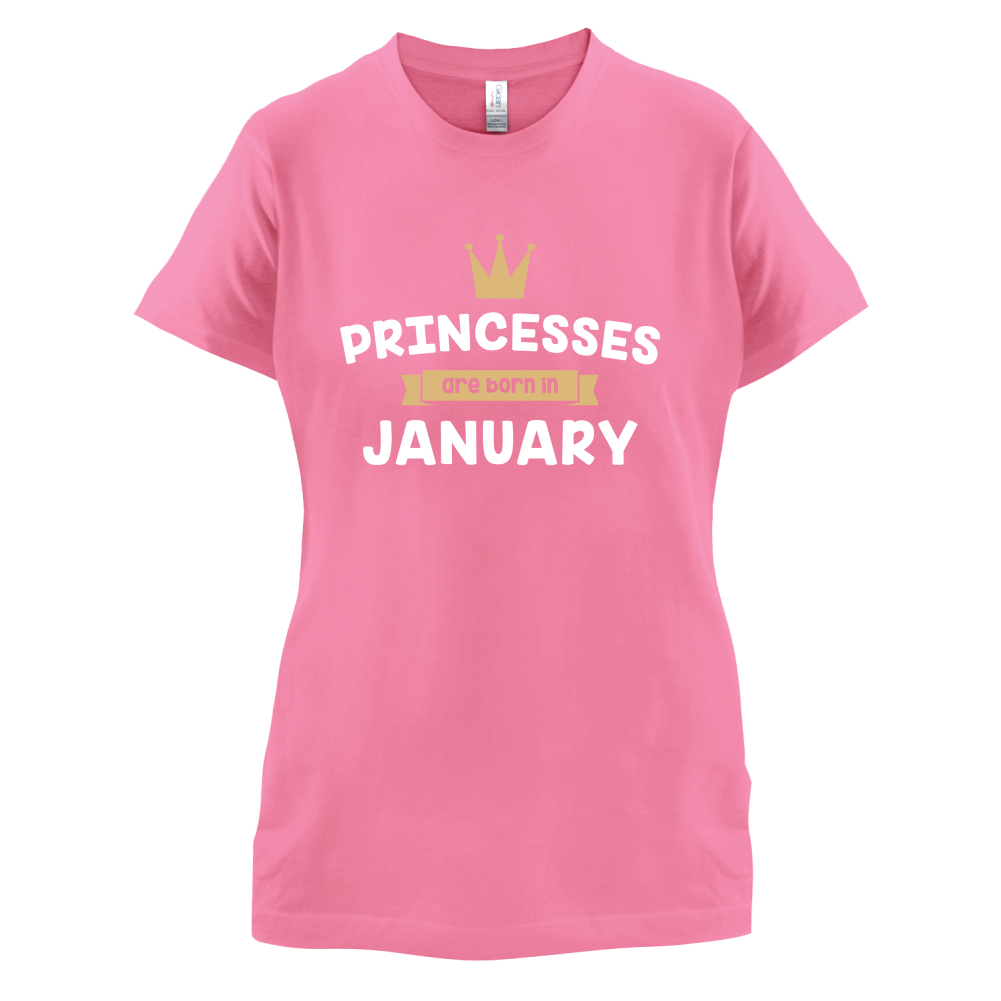 Princesses Are Born In January T Shirt