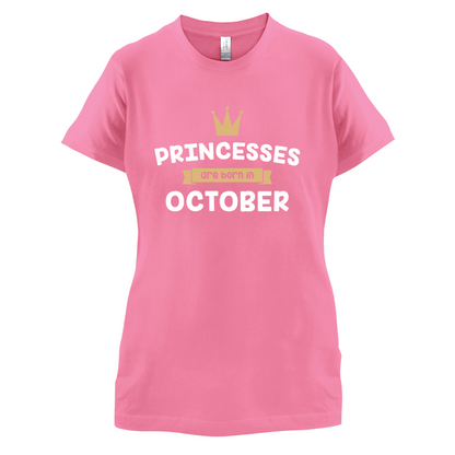 Princesses Are Born In October T Shirt