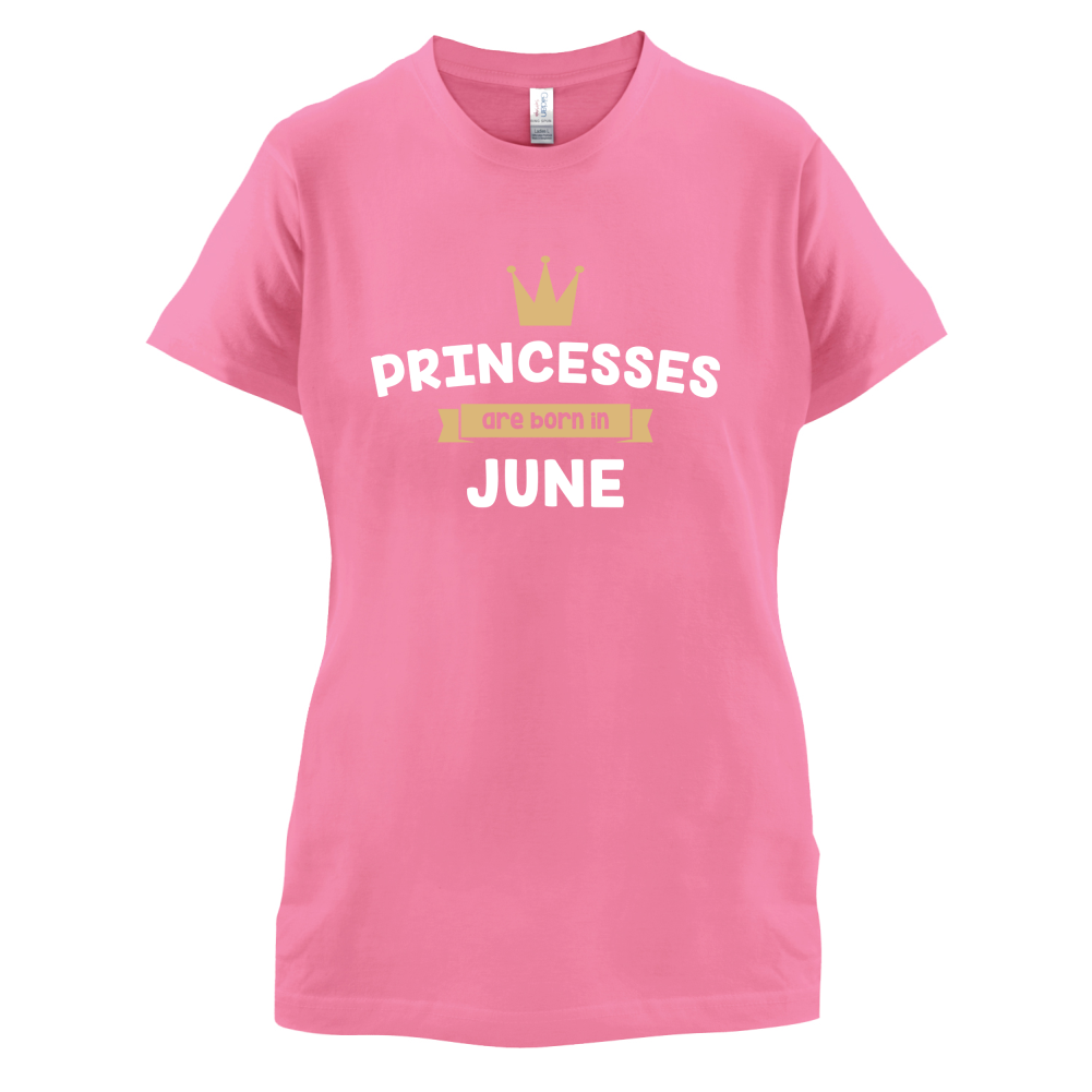 Princesses Are Born In June T Shirt