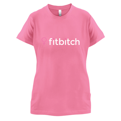Fit Bitch T Shirt