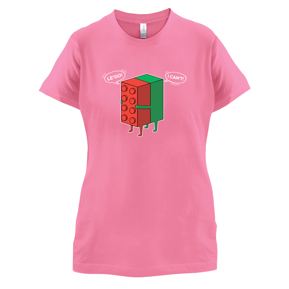 Le'Go I Can't T Shirt