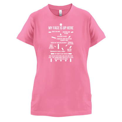 My Face Is Up Here T Shirt