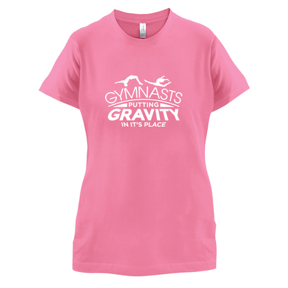 Gravity In It's Place T Shirt