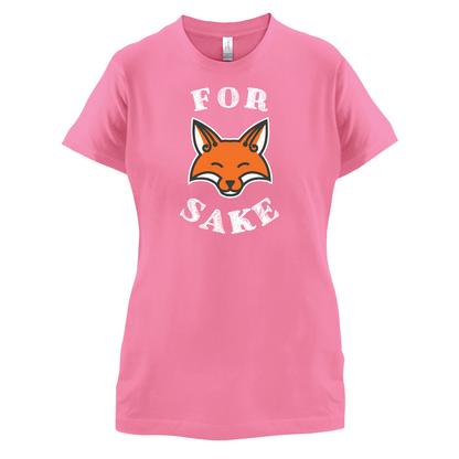For Fox Sake T Shirt