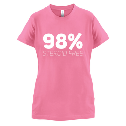 98% Steroid Free T Shirt