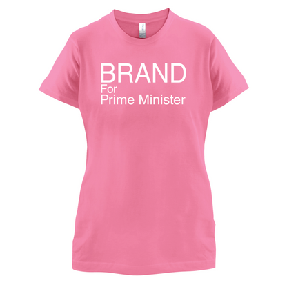 Brand for Prime Minister T Shirt