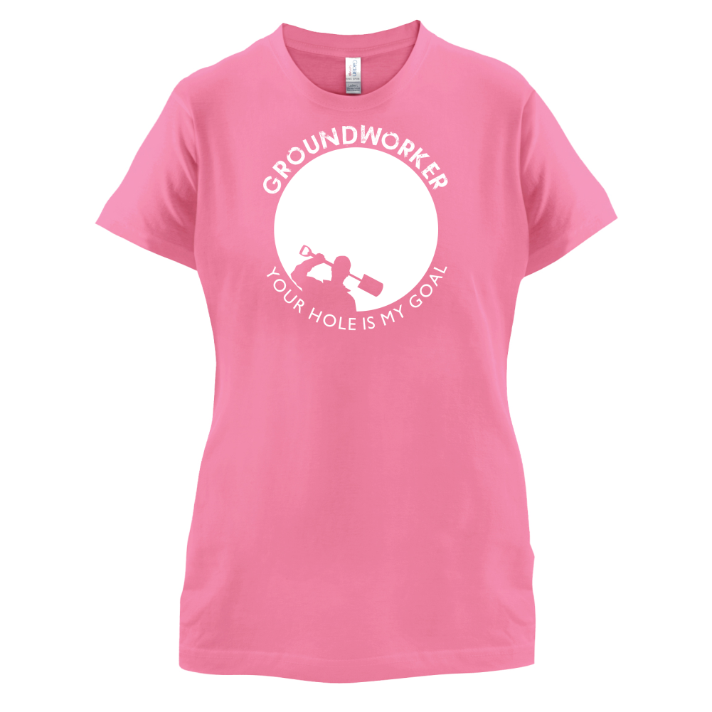 Groundworker Your Hole - My Goal T Shirt