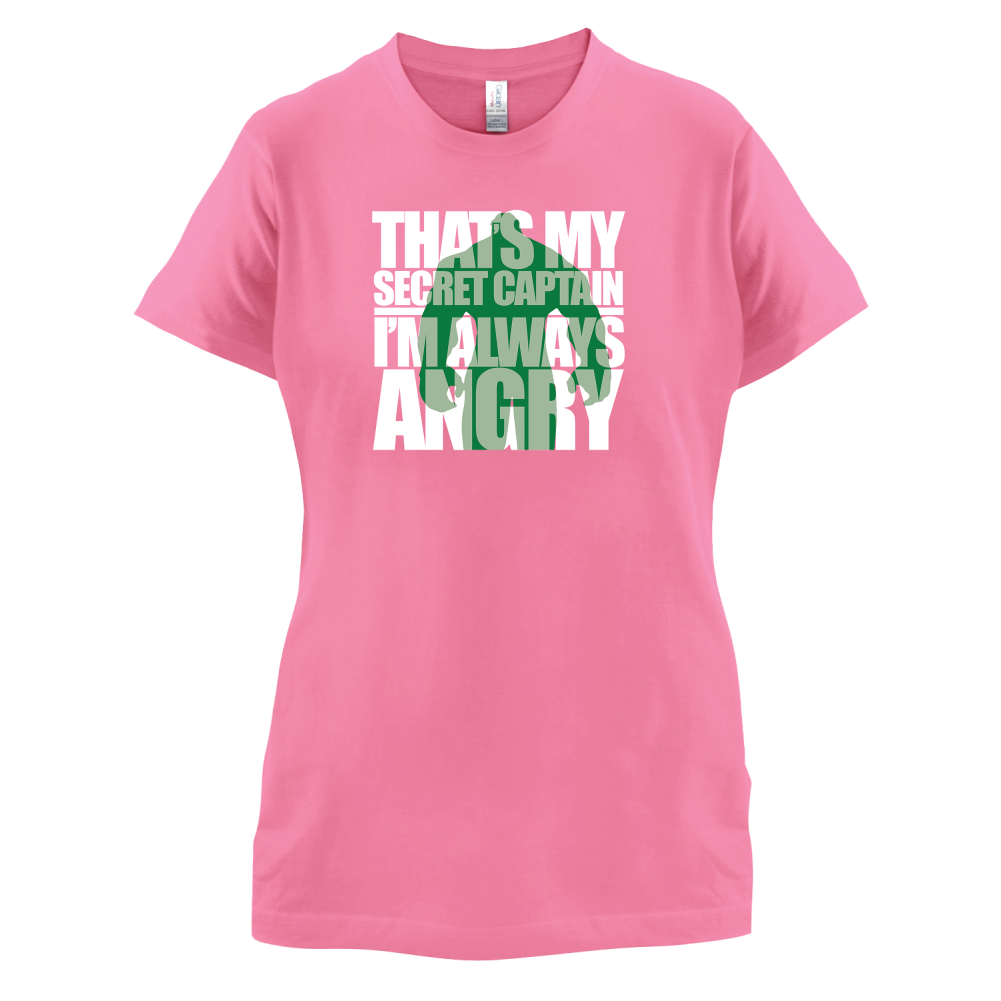 That's My Secret I'm Always Angry T Shirt