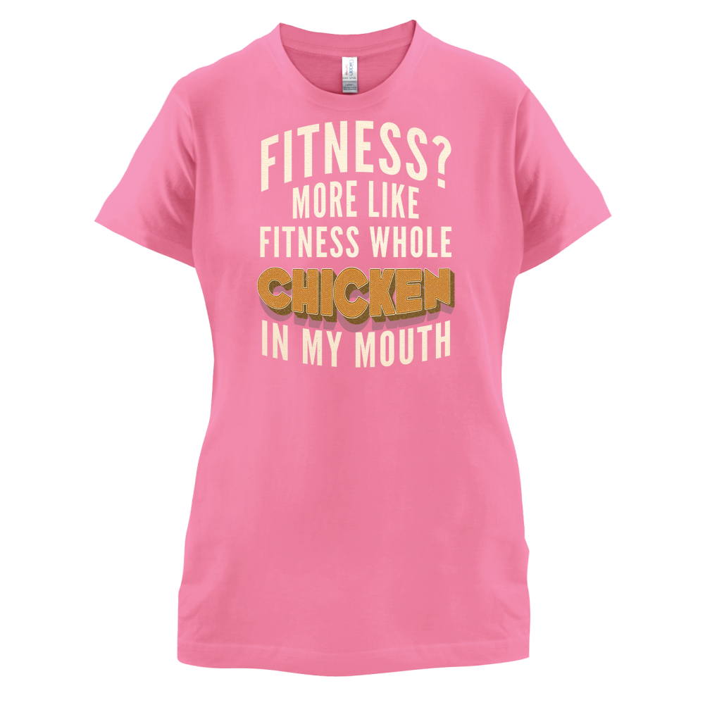 Fitness Chicken In My Mouth T Shirt