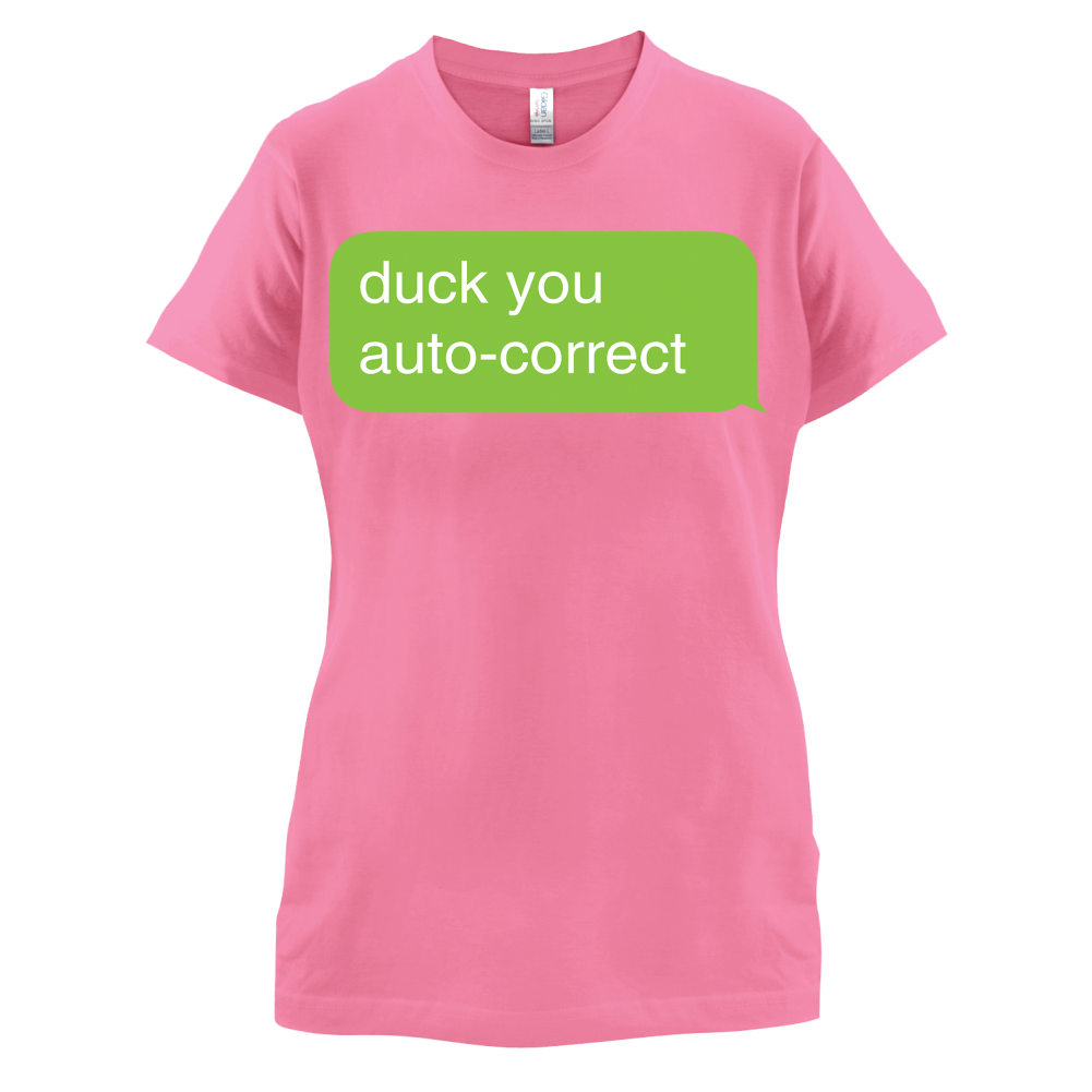 Auto Correct Duck You T Shirt