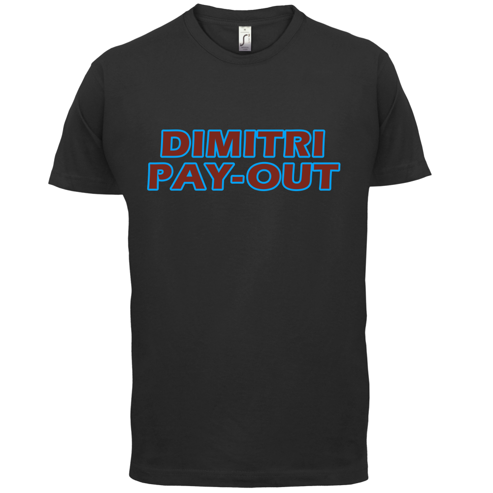 Dimitri Pay-Out T Shirt