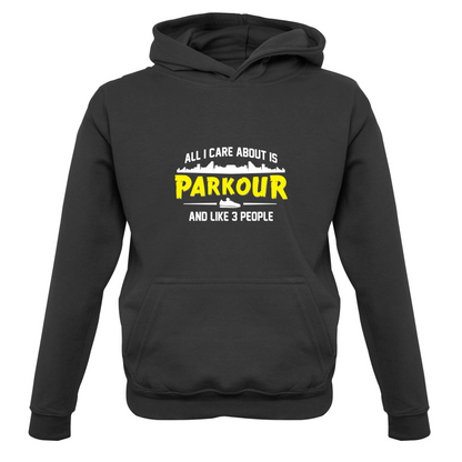 All I Care About Is Parkour Kids T Shirt