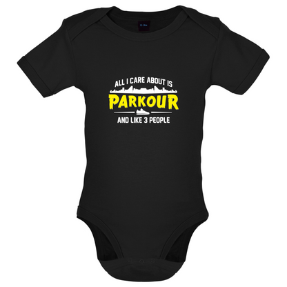 All I Care About Is Parkour Baby T Shirt