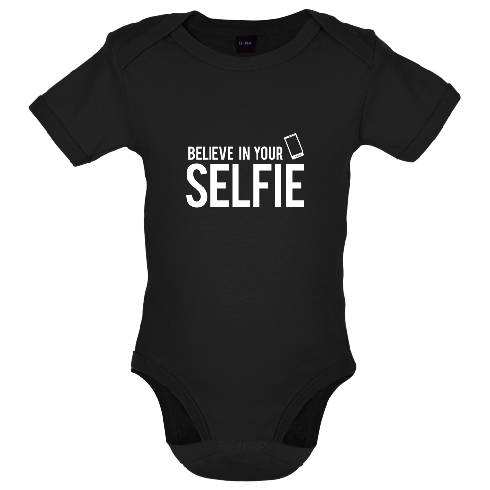 Believe In Your Selfie Baby T Shirt