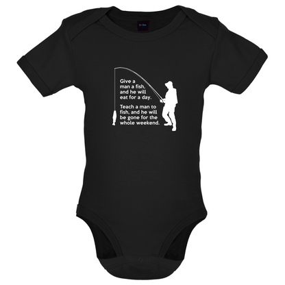Fishing - He'll Be Gone For The Weekend Baby T Shirt