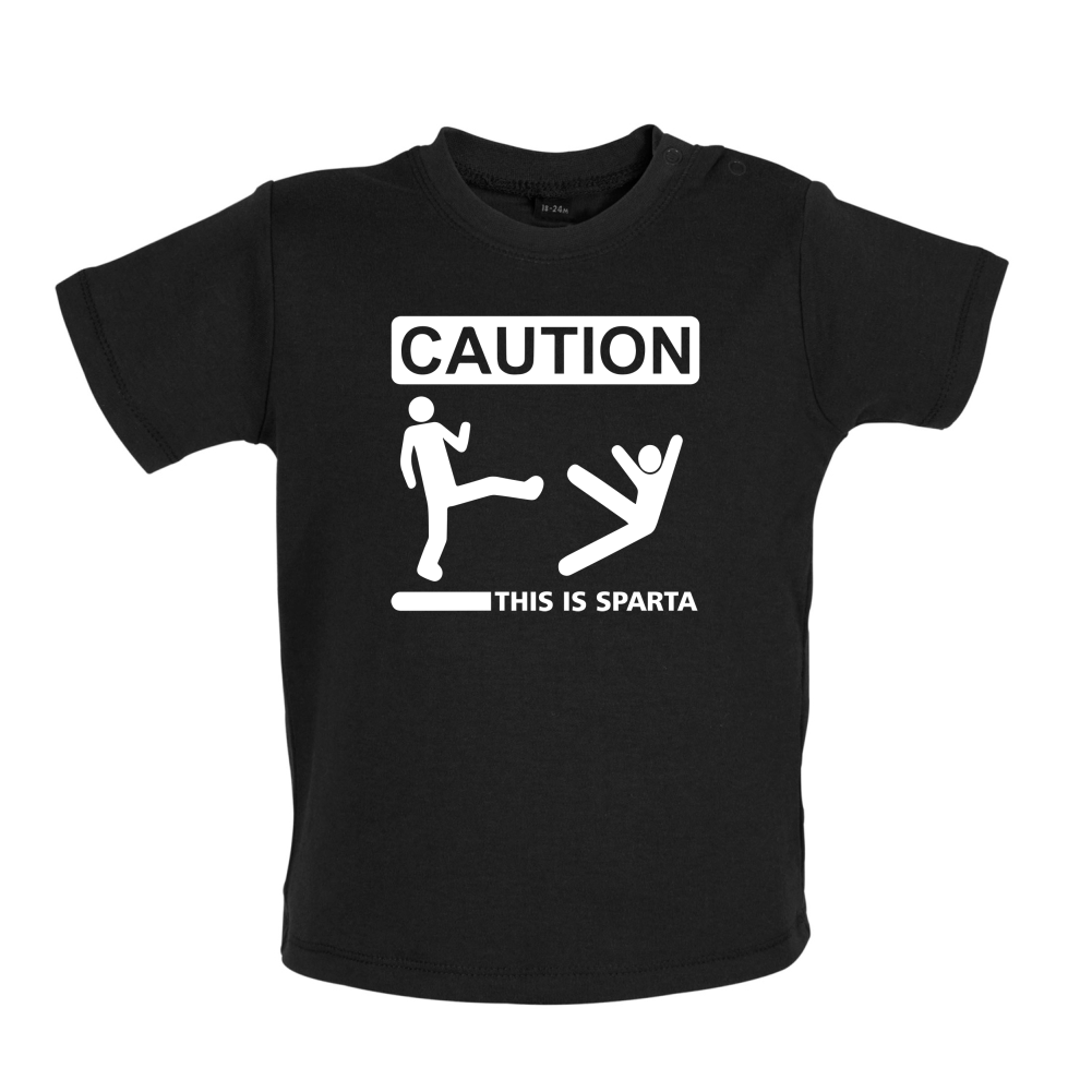 Caution This Is Sparta Baby T Shirt