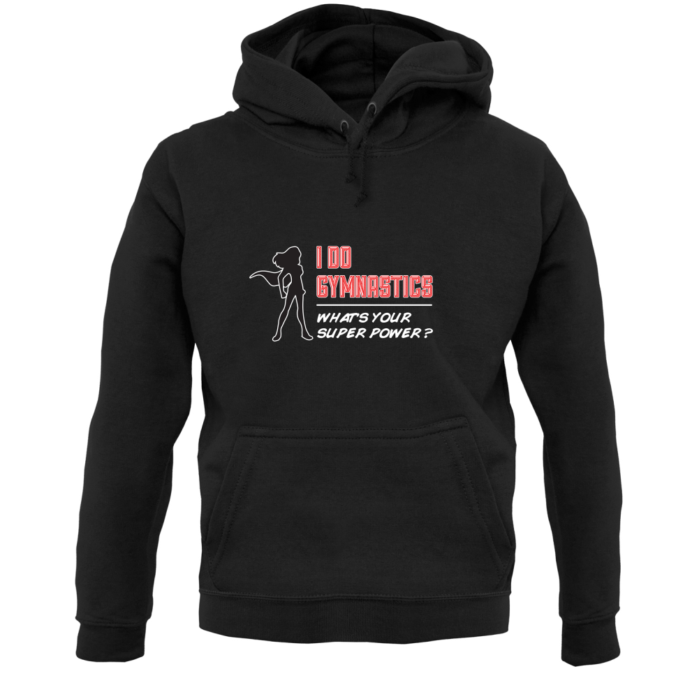 I Do Gymnastics Whats Your Super Power FEMALE Design T Shirt