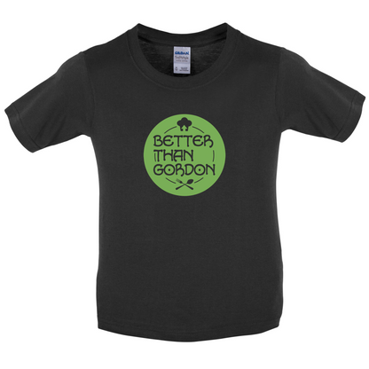Better Than Gordon Kids T Shirt