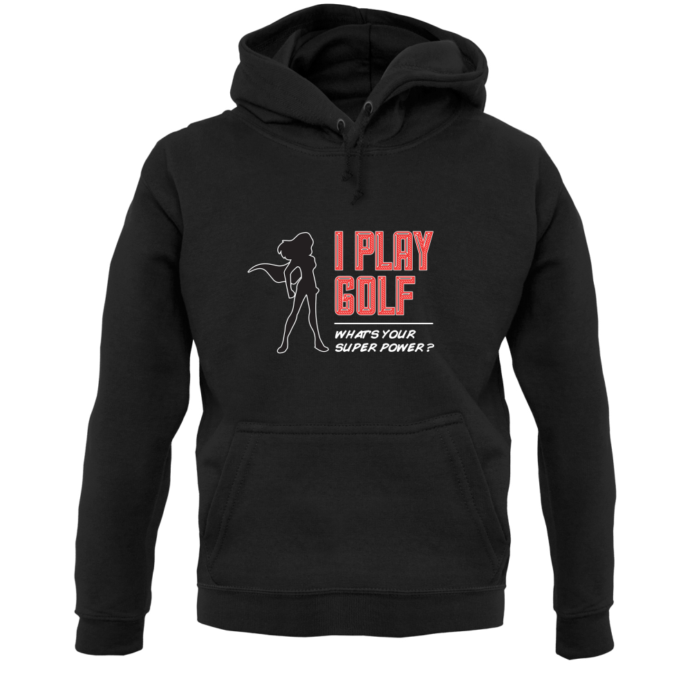 I Golf Whats Your Super Power FEMALE Design T Shirt