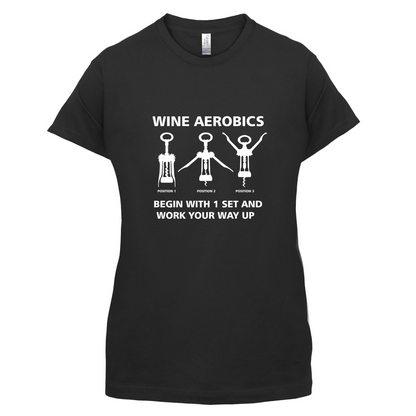 Wine Aerobics T Shirt
