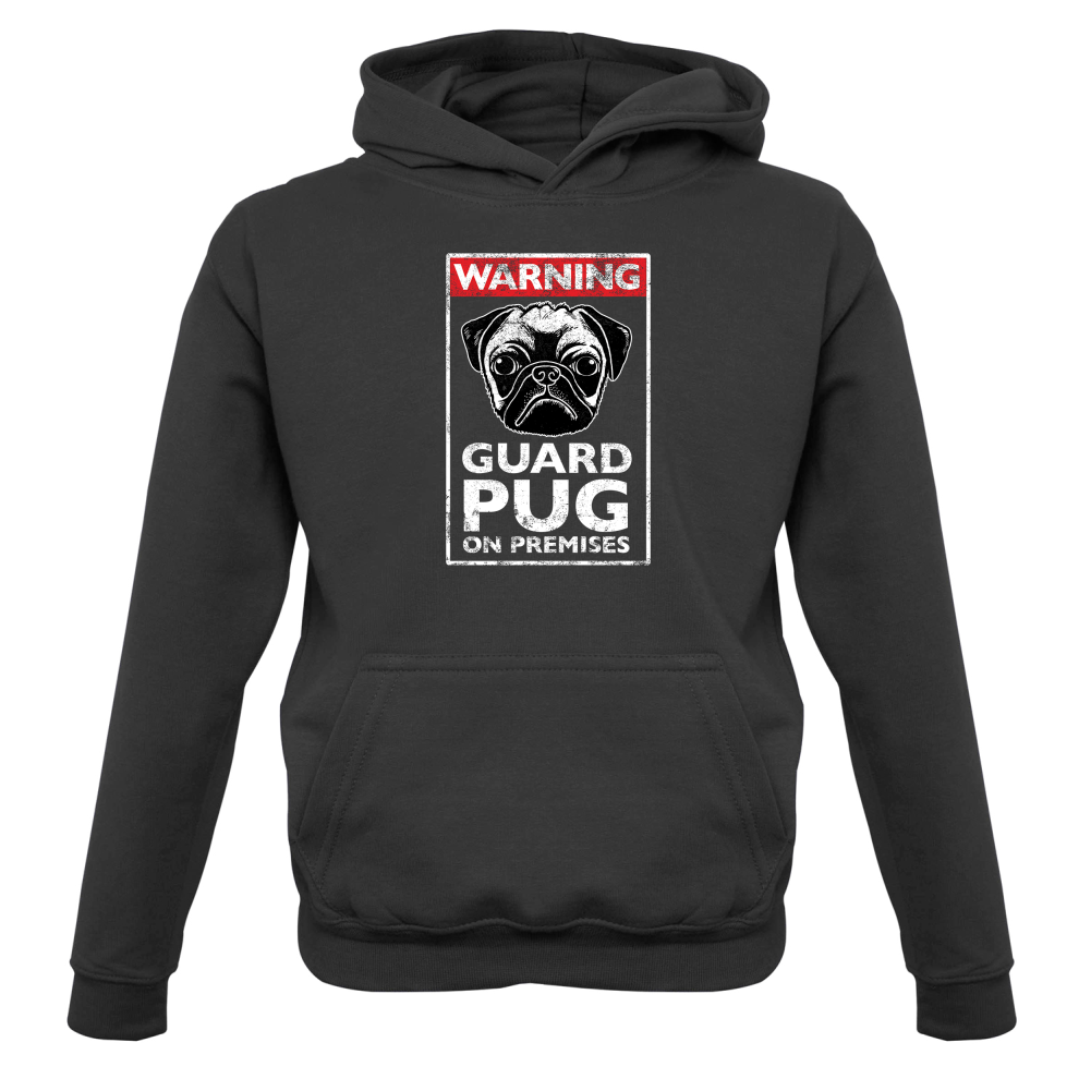 Warning Guard Pug On Premises Kids T Shirt