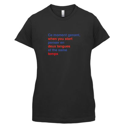 That Awkward French Moment You Speak In Two Languages T Shirt