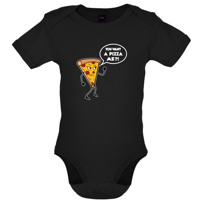 You Want A Pizza Me Baby T Shirt