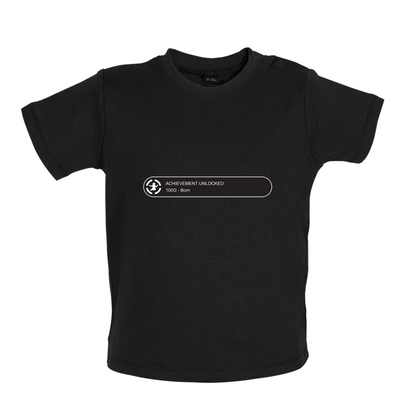 Achievement Unlocked- Born Baby T Shirt