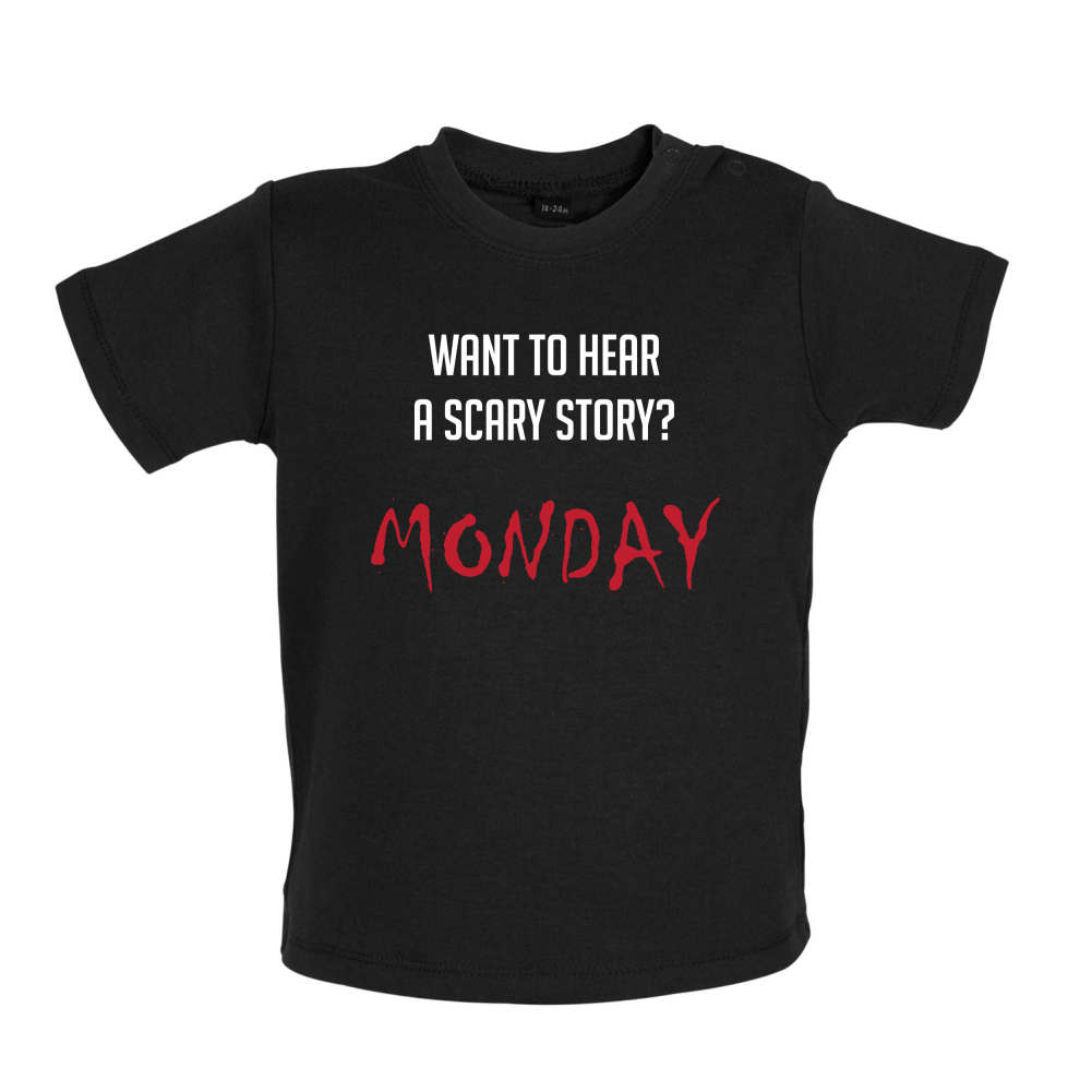 Scary Story, Monday Baby T Shirt