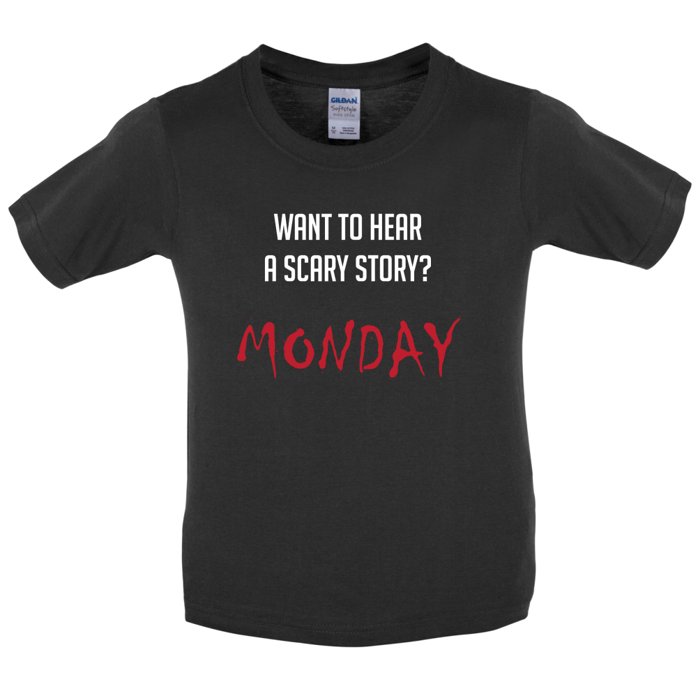 Scary Story, Monday Kids T Shirt