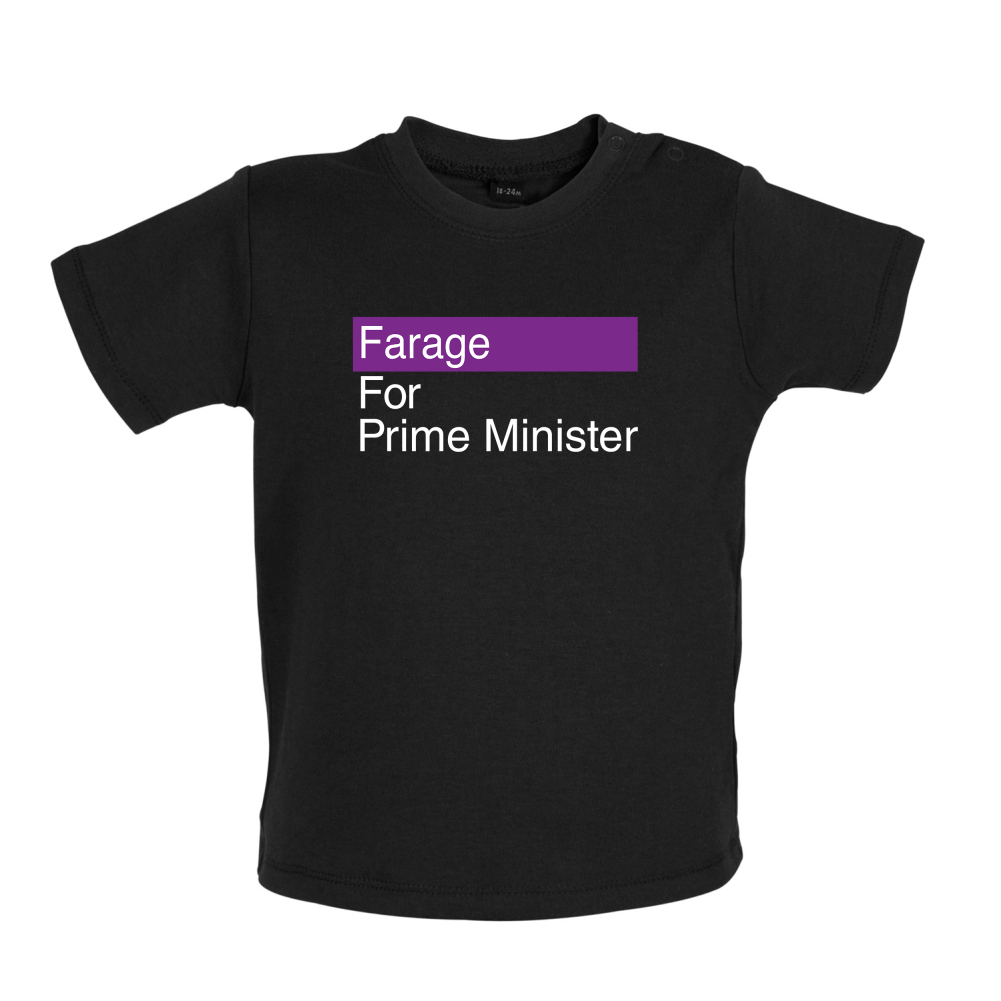 Farage for Prime Minister Baby T Shirt
