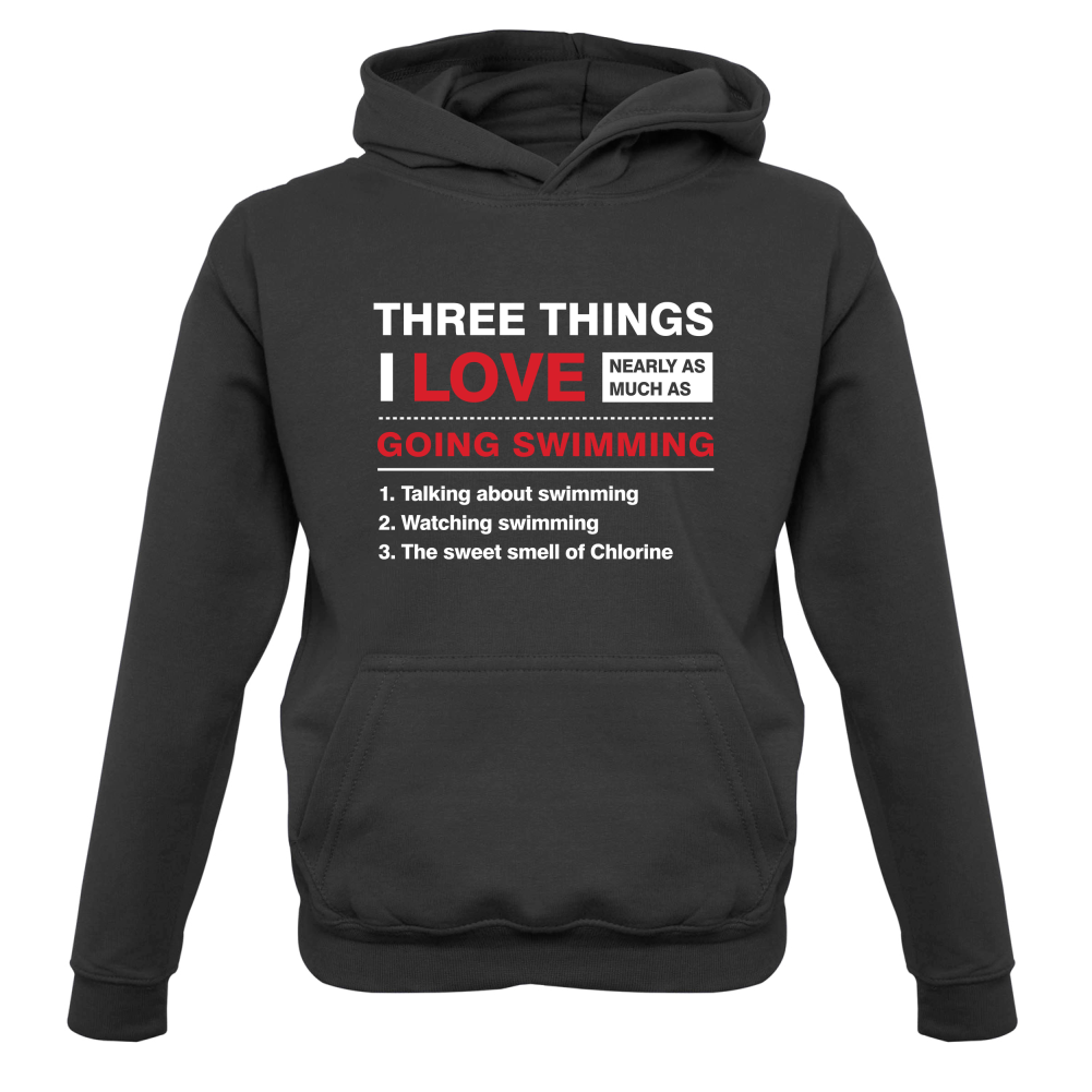 Three Things I Love Nearly As Much As Swimming Kids T Shirt