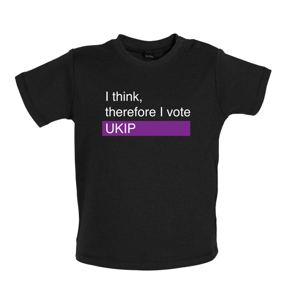 I think, therefore I vote UKIP Baby T Shirt