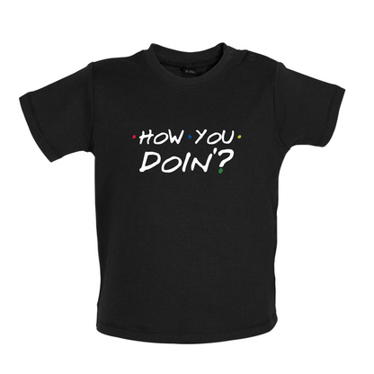 How You Doin Baby T Shirt