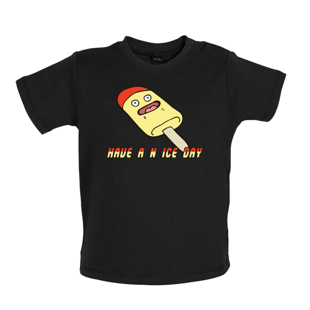 Have An Ice Day Baby T Shirt